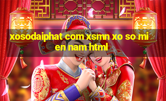 xosodaiphat com xsmn xo so mien nam html