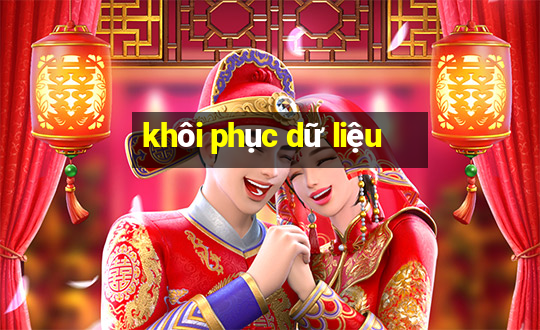 khôi phục dữ liệu