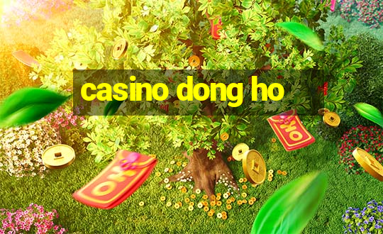 casino dong ho