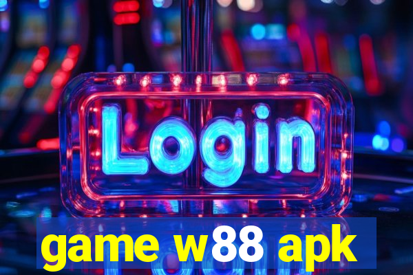 game w88 apk