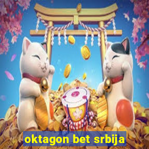 oktagon bet srbija