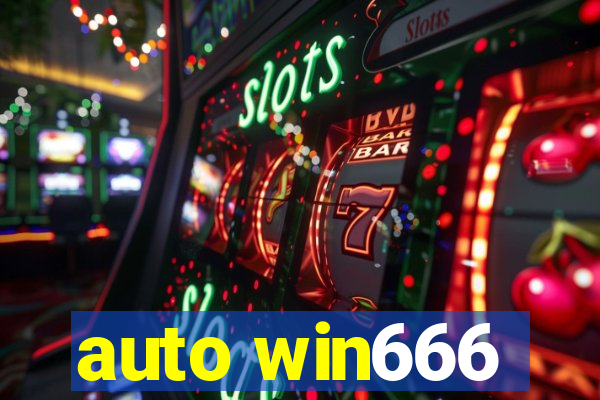 auto win666