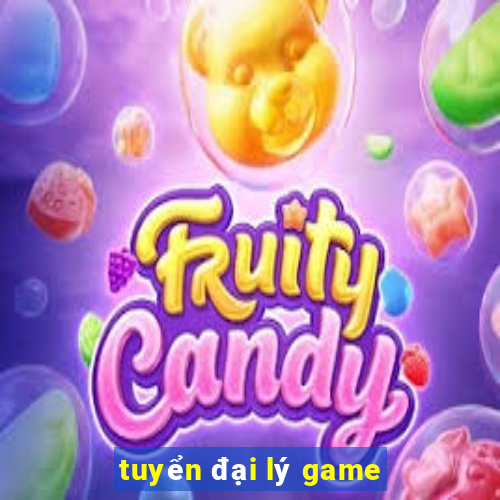 tuyển đại lý game