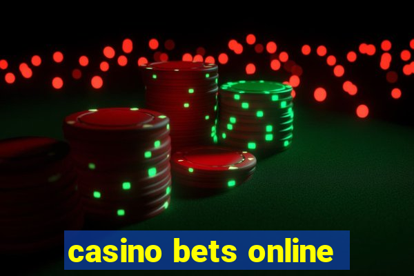 casino bets online