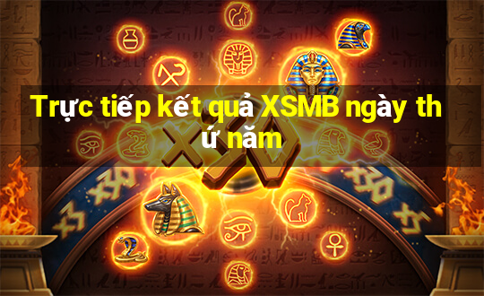 Trực tiếp kết quả XSMB ngày thứ năm