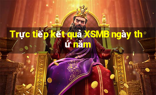 Trực tiếp kết quả XSMB ngày thứ năm