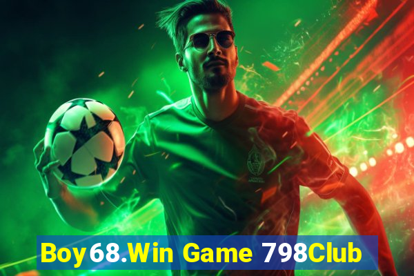 Boy68.Win Game 798Club