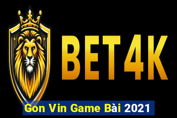 Gon Vin Game Bài 2021