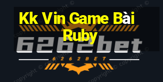 Kk Vin Game Bài Ruby