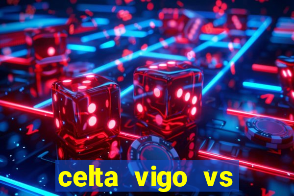 celta vigo vs athletic club