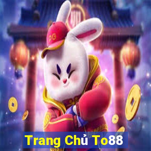 Trang Chủ To88