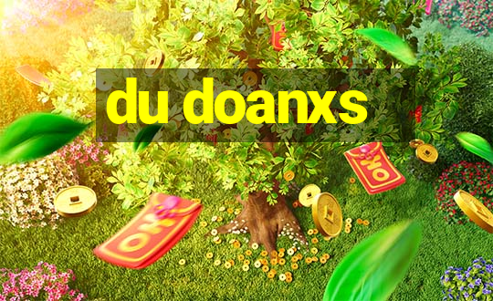 du doanxs