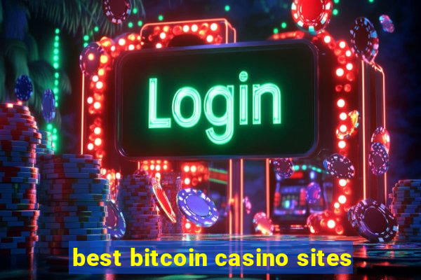 best bitcoin casino sites