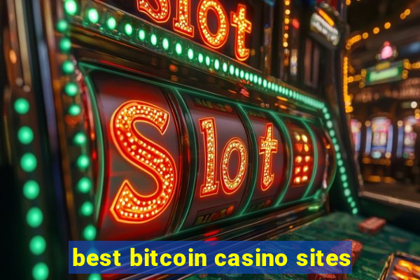 best bitcoin casino sites