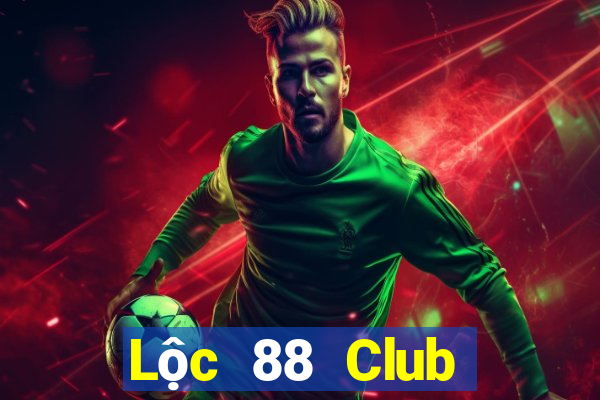 Lộc 88 Club Tải Game Bài Đổi Thưởng Uy Tín 2024