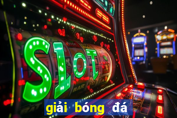 giải bóng đá vô địch quốc gia châu âu