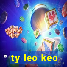 ty leo keo