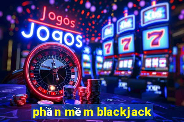 phần mềm blackjack