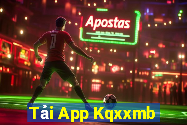 Tải App Kqxxmb