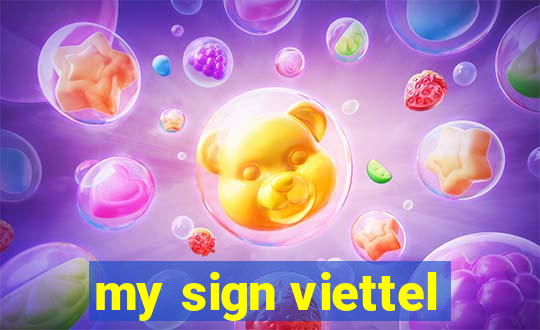 my sign viettel