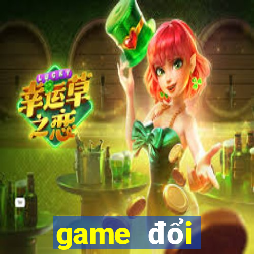 game đổi thưởng tặng code tân thủ