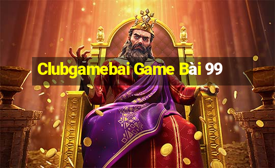 Clubgamebai Game Bài 99