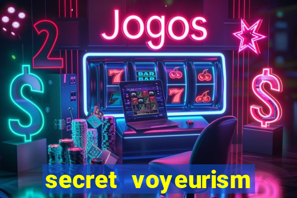 secret voyeurism club 2016