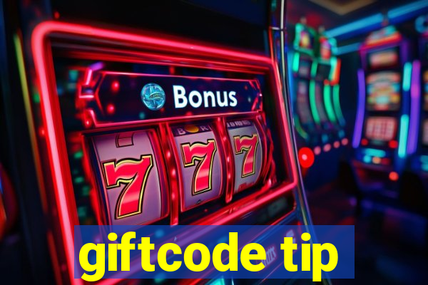 giftcode tip