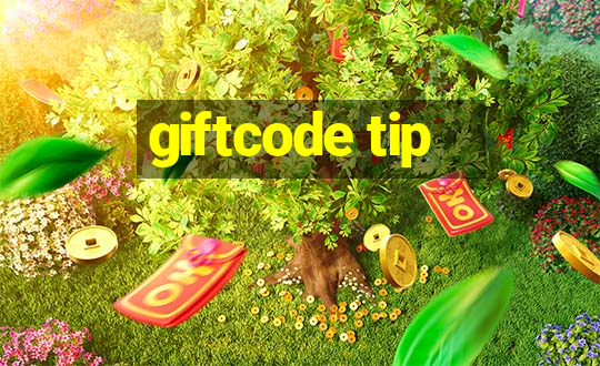 giftcode tip