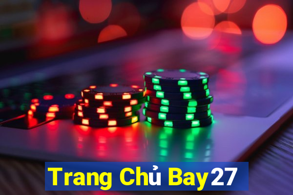 Trang Chủ Bay27