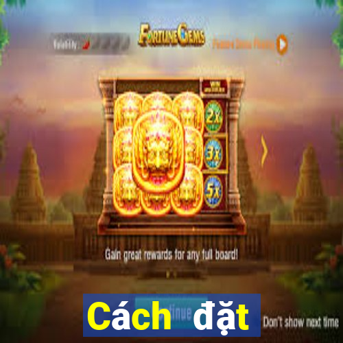 Cách đặt cược XSHG