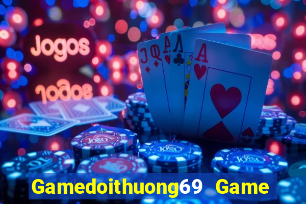 Gamedoithuong69 Game Bài Kubet