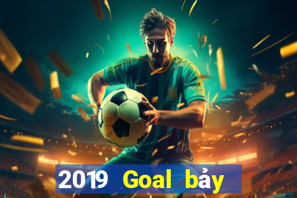 2019 Goal bảy sao màu cài đặt