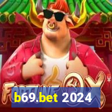 b69.bet 2024