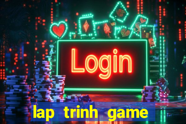 lap trinh game danh bai