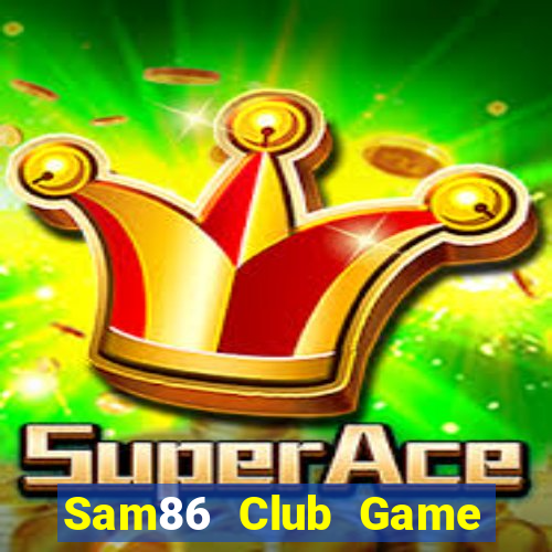 Sam86 Club Game Bài Ric