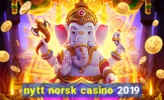 nytt norsk casino 2019