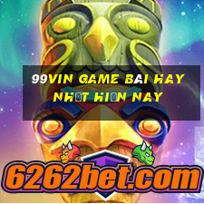 99Vin Game Bài Hay Nhất Hiện Nay