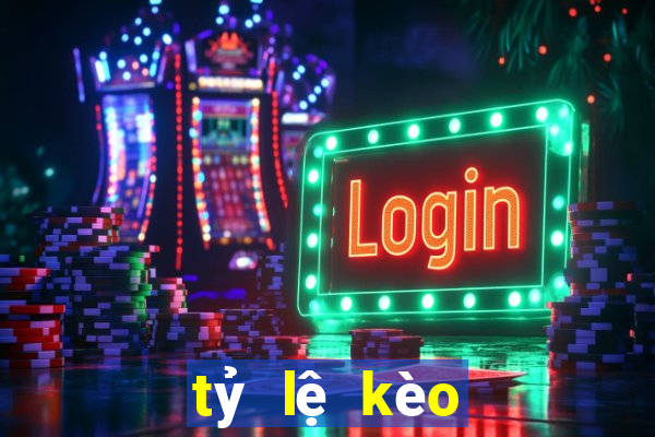 tỷ lệ kèo bóng đá ma cao