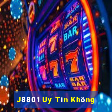 J8801 Uy Tín Không