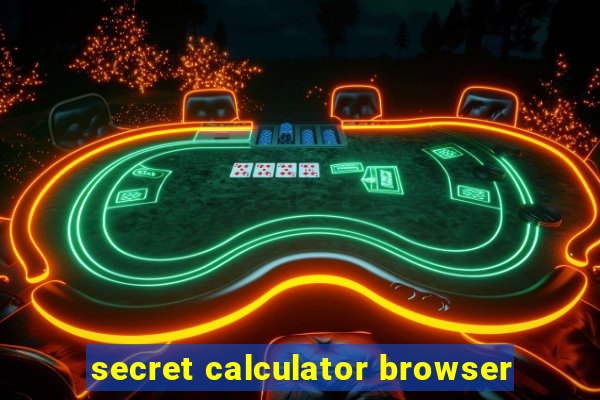 secret calculator browser