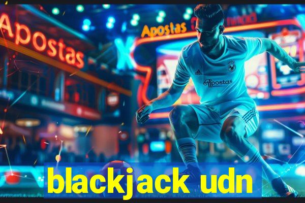 blackjack udn