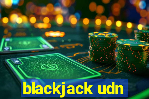 blackjack udn