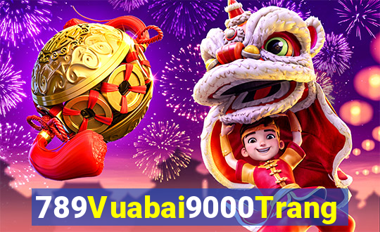 789Vuabai9000Trang web giải trí