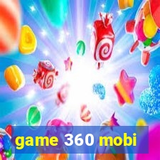 game 360 mobi