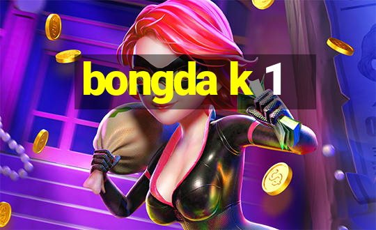 bongda k 1