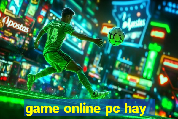 game online pc hay