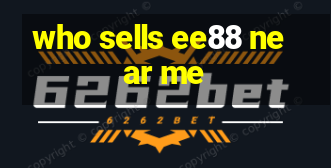 who sells ee88 near me