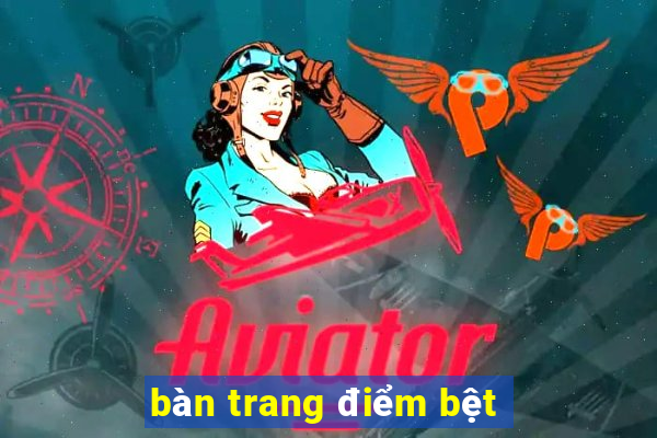 ban trang diem bet