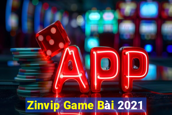 Zinvip Game Bài 2021